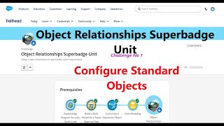 Object Relationships Superbadge Unit|| Challenge 1||Configure Standard Objects