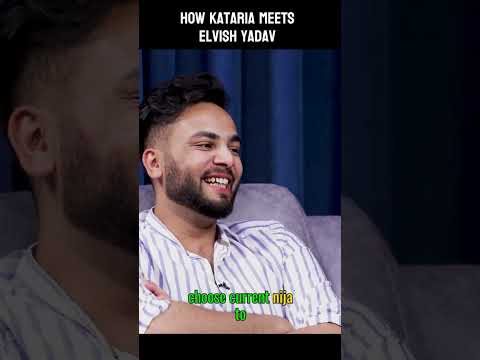 How Elvish Yadav meet Kataria real story