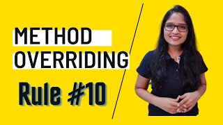 Method Overriding | Rule - 10