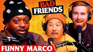 Santino turns 43? w/ Funny Marco | Ep 292 | Bad Friends