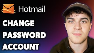 How to Change Password on Hotmail Account (Full 2025 Guide)