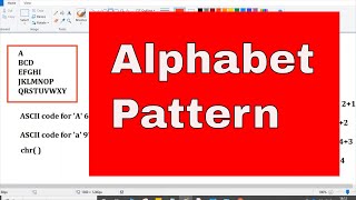 PYTHON PROGRAM 10: ALPHABET PATTERN PROGRAM