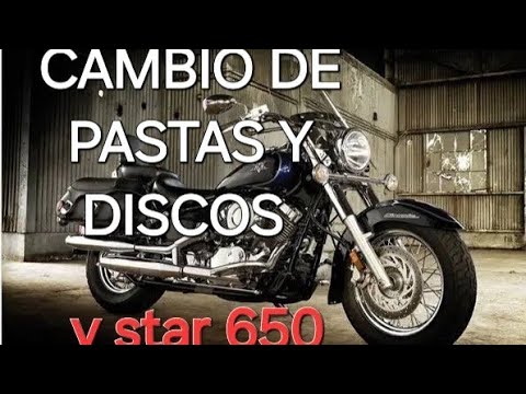 CAMBIO DE PASTAS Y DISCOS  (CLUTCH)   V STAR 650