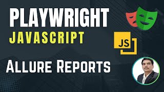 Playwright with Javascript | How to Generate Allure Reports | Part 37