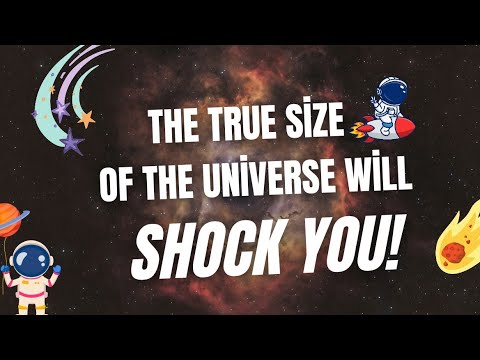 The TRUE Size of the UNIVERSE Will SHOCK YOU! || The Universe Is WAY Bigger Than You Think! 🤯🌌