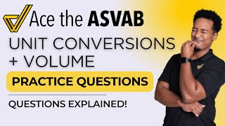 ASVAB Arithmetic Reasoning: Unit Conversions & Volume Word Problems Explained!