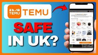 IS TEMU SAFE IN THE UK? EVERYTHING YOU NEED TO KNOW IN 2025!
