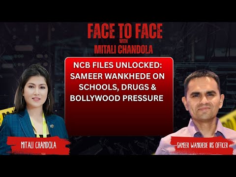 NCB Files Unlocked: Sameer Wankhede on Schools, Drugs & Bollywood Pressure |  Mitalli Chandola