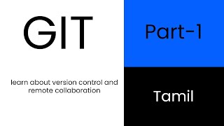 Learn about git version control and remote collaboration |Git and Github.