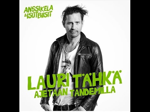 Lauri Tähkä - Ajetaan tandemilla