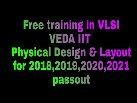 Free training in VLSI with placement opportunities. VEDA IIT