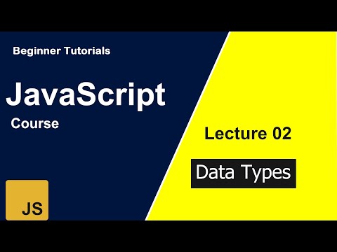 Lecture 02 JavaScriptCourse | Data Types in JavaScript | Tutorials | #javascript #webdevelopment