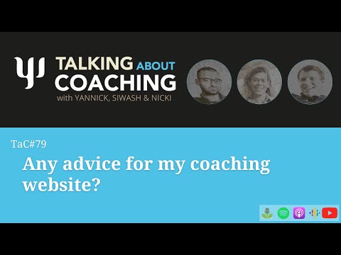 Any advice for my coaching website? - Episode 79
