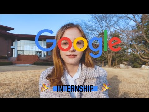 🌟 I got a Google internship! 🌟 my story and process
