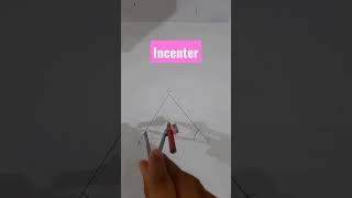 Fast way to construct incenter of a triangle #shorts #incenter #triangle #geometry #ytshorts #math