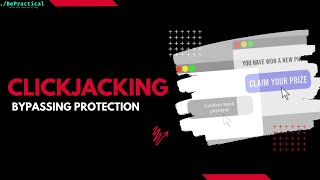 BUG BOUNTY TUTORIAL: BYPASSING CLICKJACKING PROTECTION | 2023