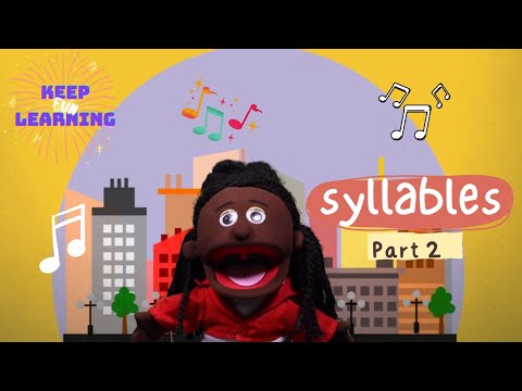 Keep Learning Fun | The Syllables Song (Part 2)