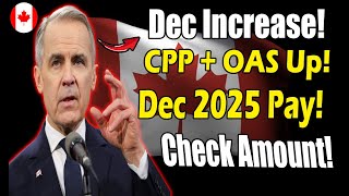 December 2025 Pension Increase: New CPP & OAS Rules Officially Confirmed!