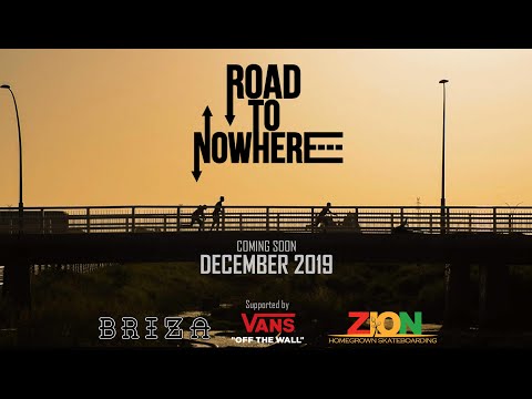 Road To NoWhere - A skateboarding documentary | Trailer