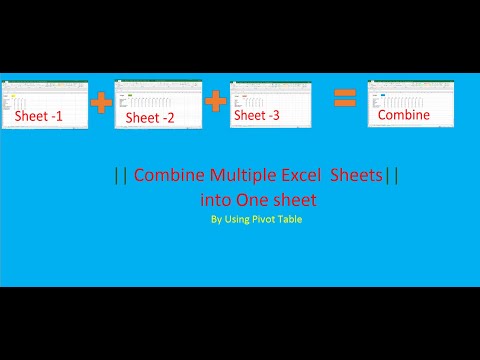 Combine Multiple Excel Sheet by using Pivot Table Advanced (Part1)