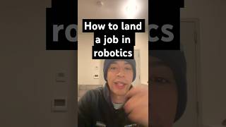 How to land a job in robotics in 2025