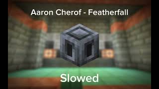 Minecraft featherfall - slowed