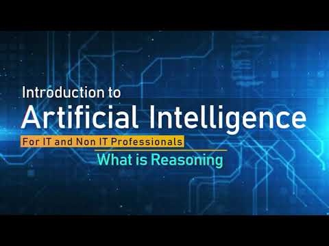Part 13 || WHAT IS REASONING || INTRODUCTION TO AI-AI001 || Dr. Zafar Alvi