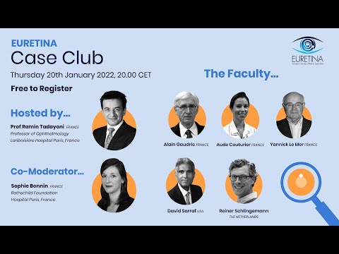 EURETINA Case Club: Series 1, Episode 3 with Prof Ramin Tadayoni (20 Jan, 2022)