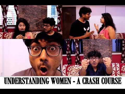 Understanding Women - A Crash Course