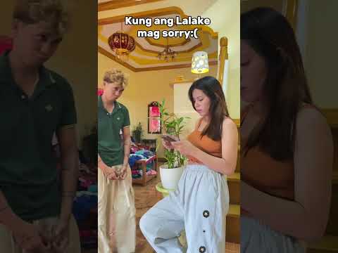 PAG MAG SORRY ANG BABAE VS LALAKI