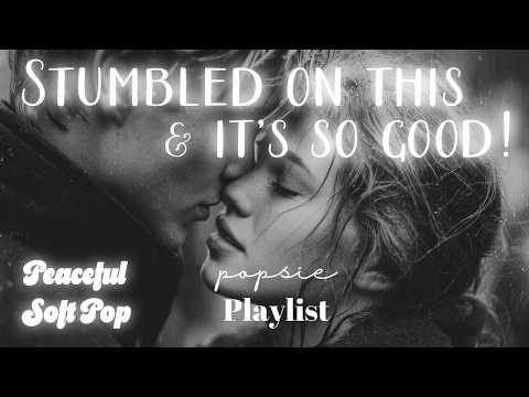 songs that remind you what matters most ✨ Soulful Soft Pop Cafe Music Playlist