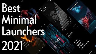 5 AMAZING Minimal Android Launchers 2021 🔥 #androidlauncher