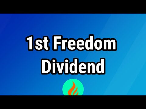 1st Freedom Dividend has been Distributed