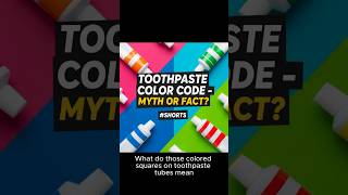 Toothpaste Color Code – Myth or Fact? #Shorts #lifejesting