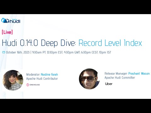 [LIVE] Hudi 0.14.0 Deep Dive: Record Level Index