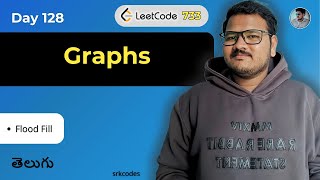 Leetcode 733 Flood Fill in Telugu | DFS Explained | Python DSA | srkcodes
