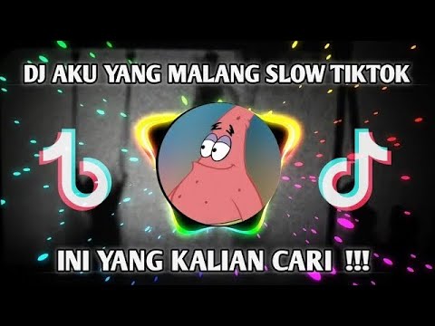 DJ AKU YANG MALANG SLOW BASS TIKTOK VIRAL TERBARU 2022 FULL BASS❗❗❗