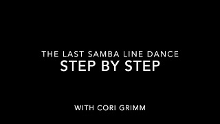Learn to Dance the Last Samba Line Dance