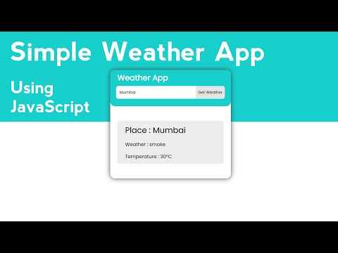 Build a Weather App with JavaScript: Step-by-Step Tutorial.