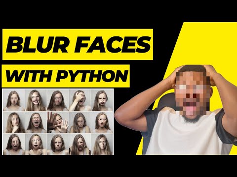 How to Blur Faces with Python | Face Anonymization