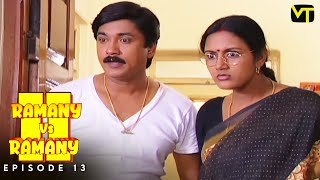 Ramany vs Ramany | Part 02 | Episode 13 | Ramji | Devadarshini | K. Balachander | Naga | VT