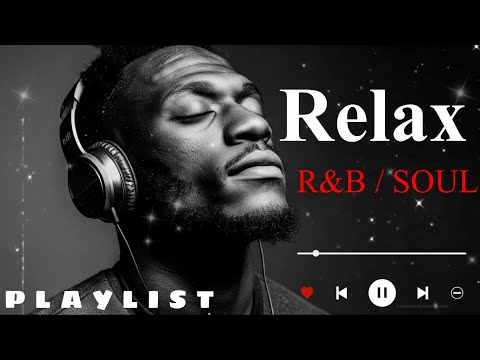 【R&B Soul】Romantic R&B Soul Vibes – Smooth & Relaxing Soulful Mix for Love & Chill Nights