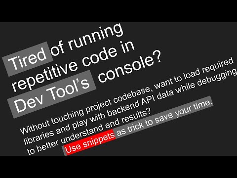 Tired of running repetitive code in  Dev Tool’s  console? Use Devtool snippets.