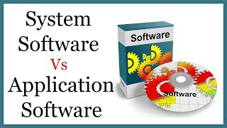 System Software Vs Application Software | Types of Software