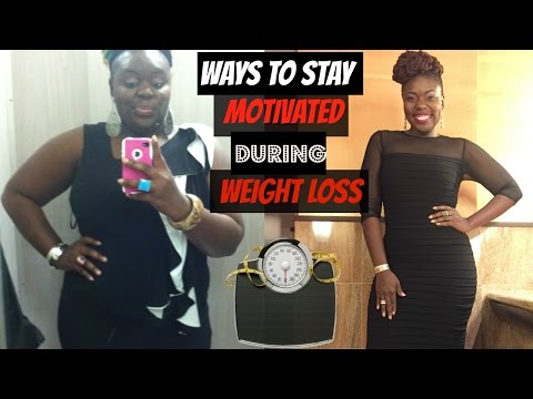 How To Stay Motivated During Weight Loss!