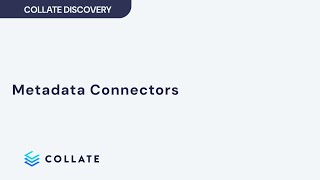 Collate Discovery: Metadata Connectors