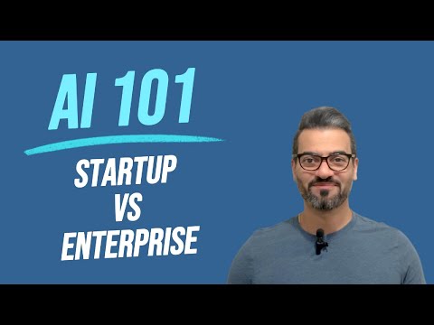 AI 101: Innovation and Optimization in Startups and Enterprises