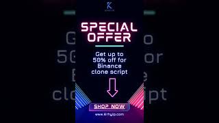 Binance Clone Script - Get your hands on the best deals ever!