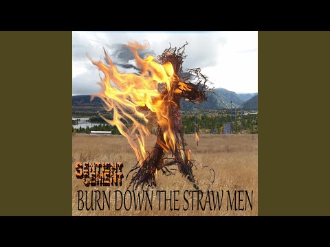 Burn Down the Straw Men
