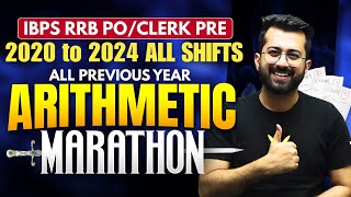🔥🎯 IBPS RRB PO & Clerk Prelims 2020 to 2024 - All Previous Year Arithmetic Questions | Aashish Arora